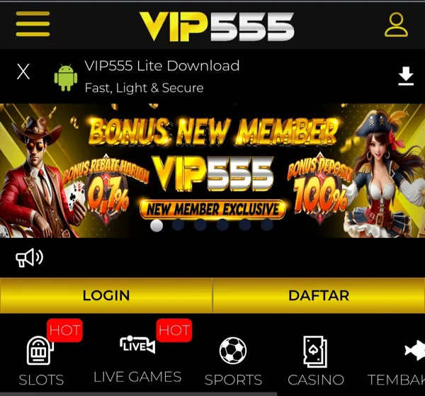 VIP555 Bonus Member Baru 100%